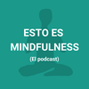 Esto es Mindfulness
