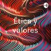 Ética y valores