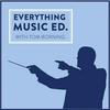 Everything Music Ed