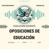 🎙 Evolución Docente: Oposiciones de Educación