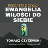 EWANGELIA MIŁOŚCI DO SIEBIE