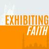 Exhibiting Faith