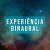 Experiência Binaural