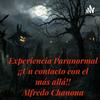 Experiencia Paranormal… ¡Un contacto con el más allá!