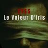 EYES: Le Voleur D'iris