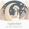 Ezgi'nin İzleri - Çocuk Hikâyeleri