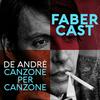 Fabercast. De André canzone per canzone
