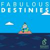 Fabulous destinies