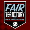 Fair Territory with Ken Rosenthal