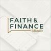 Faith & Finance Minute