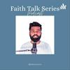 Faith talk series