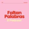 Faltan palabras - Podcast De Literatura