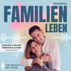 FAMILIENLEBEN - mit Jenny & Ben Strigl - GANZ PRIVAT