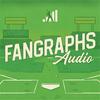 FanGraphs Audio