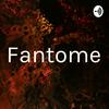 Fantome