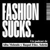 Fashion Sucks