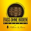 Fass ohne Boden