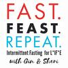 Fast. Feast. Repeat.  Intermittent Fasting For Life