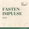 Fastenimpulse 2025