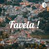 Favela !