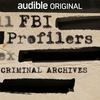 FBI Profilers: Criminal Archives