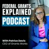 Federal Grants Explained