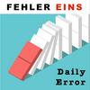 FEHLER EINS - Daily Error