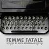 Femme Fatale