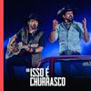 Fernando & Sorocaba – #Isso é Churrasco
