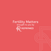 Fertility Matters – by ReproMed