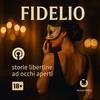 Fidelio - Storie Libertine ad occhi aperti
