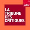La tribune des critiques