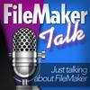 FileMaker Talk - Just talking about FileMaker