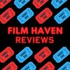 Film Haven Reviews
