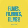 Filmes, filmes, filmes!