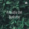 Filosofía Del Budismo
