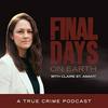 Final Days On Earth with Claire St. Amant