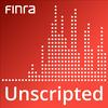 FINRA Unscripted