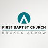First Baptist Church Broken Arrow