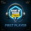 First Player - Avant de Ranger...