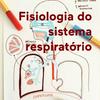 Fisiologia do sistema respiratório
