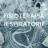 FISIOTERAPIA RESPIRATORIA