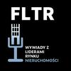 FLTR x Wywiady z liderami rynku nieruchomości