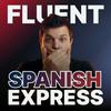 Fluent Spanish Express | Entrena tu español avanzado