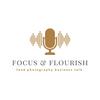 Focus and Flourish