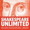 Folger Shakespeare Library: Shakespeare Unlimited