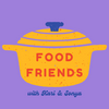 Food Friends: Home Cooking Made Easy