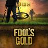 Fool's Gold