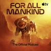 For All Mankind: The Official Podcast