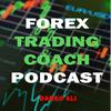 Forex Trading Coach Podcast